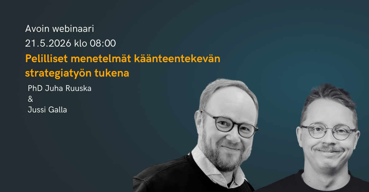 Strategian pelillistäminen webinaari Jussi galla ja Juha Ruuska